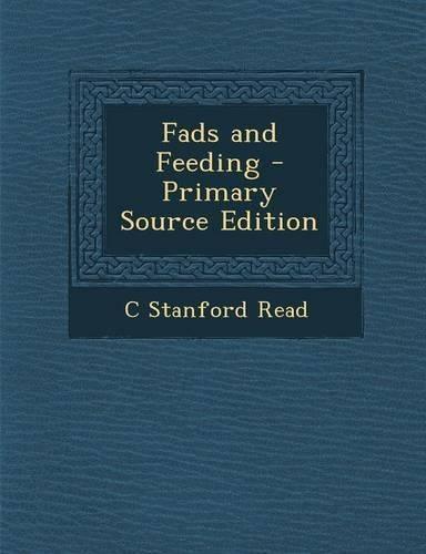 Fads and Feeding