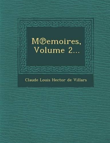 M Emoires, Volume 2...