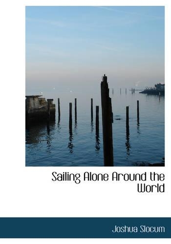 Sailing Alone Around the World