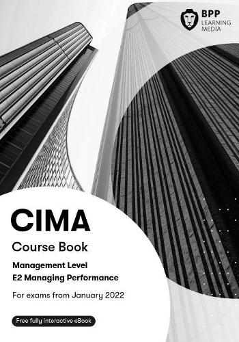CIMA E2 Managing Performance: Course Book