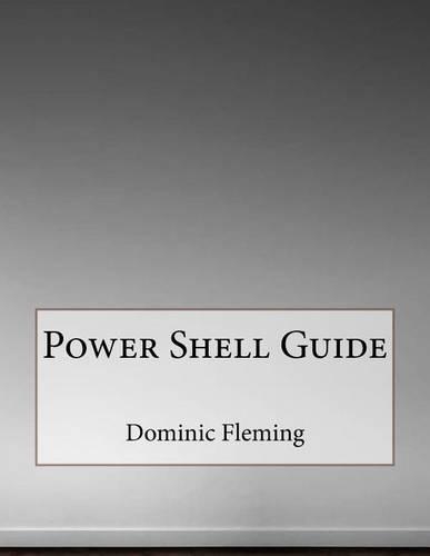 Power Shell Guide