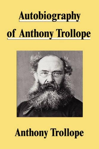 Autobiography of Anthony Trollope