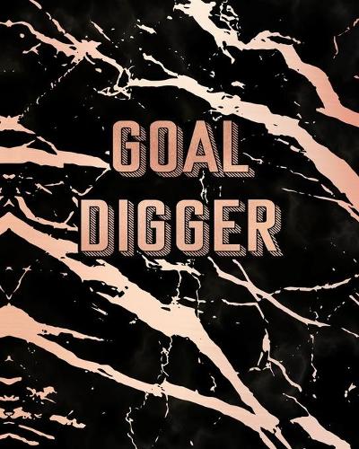 Goal Digger: Inspirational Quote Notebook, Elegant Black Marble and Rose Gold 8 x 10, 120 College Ruled Pages