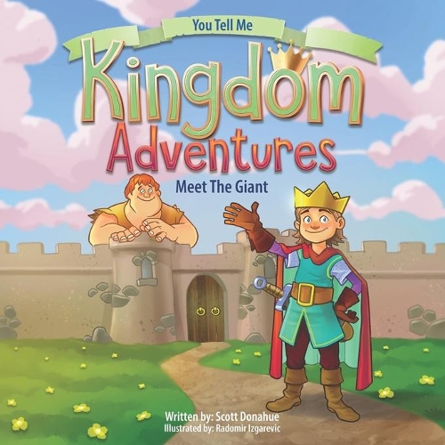 Kingdom Adventures: Meet the Giant(1 Kingdom Adventures)