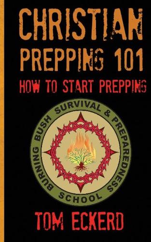 Christian Prepping 101: How To Start Prepping(1 Prepping, Prepping for Survival, Prepping for Shtf, Prepping)