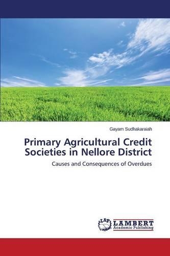 Primary Agricultural Credit Societies in Nellore District