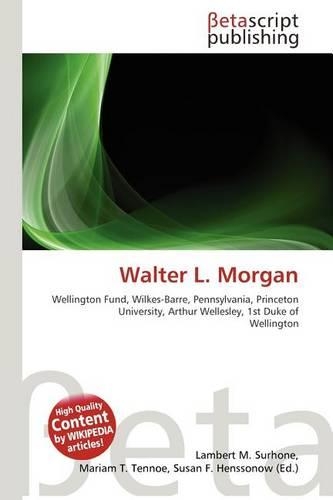 Walter L. Morgan