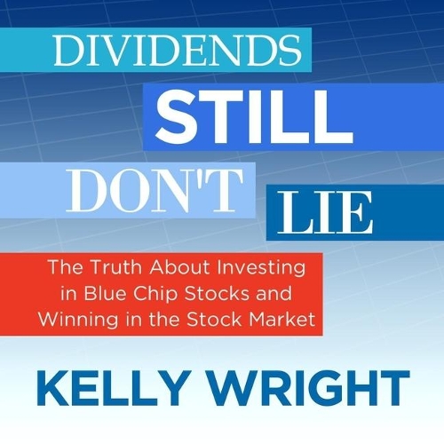 Dividends Still Don't Lie Lib/E