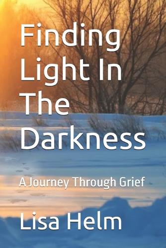 Finding Light In The Darkness
