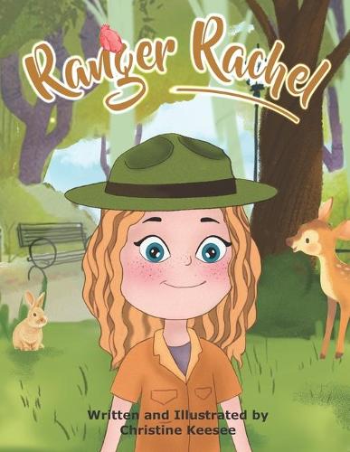Ranger Rachel: (The Adventures of Ranger Rachel)