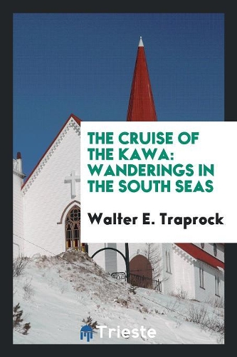 The Cruise of the Kawa