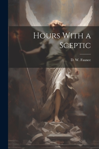 Hours With a Sceptic