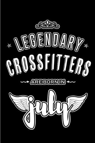 Legendary Crossfitters are born in July