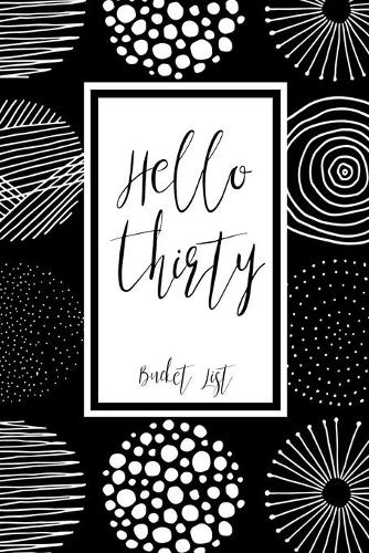 Hello Thirty Bucket List