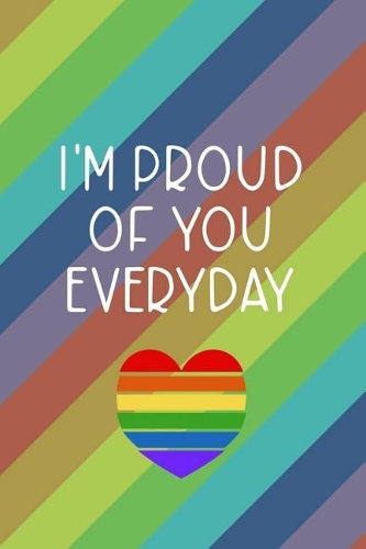 I'm Proud Of You Everyday