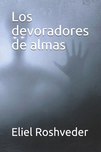 Los devoradores de almas