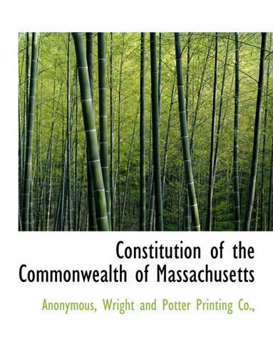 Constitution of the Commonwealth of Massachusetts: (English)