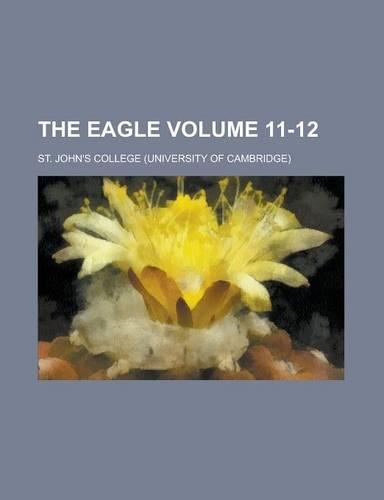 The Eagle Volume 11-12: (English)