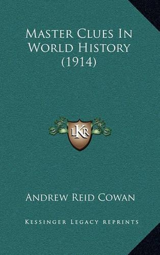 Master Clues In World History (1914)