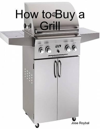 How to Buy a Grill