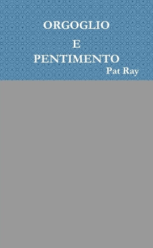 Orgoglio e Pentimento