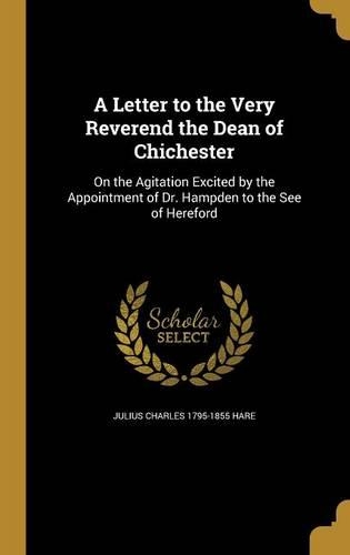 A Letter to the Very Reverend the Dean of Chichester