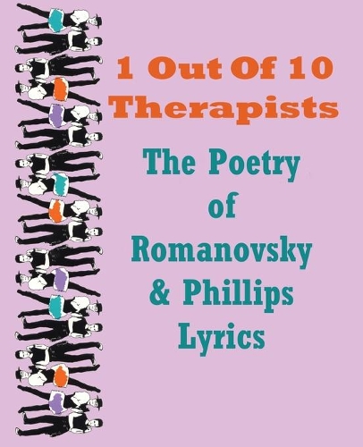 1 Out Of 10 Therapists: The Poetry of Romanovsky & Phillips Lyrics(English)