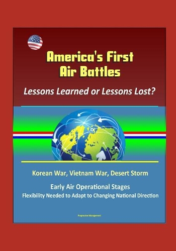 America's First Air Battles