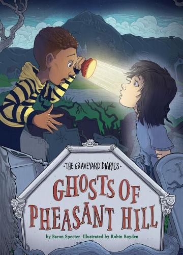 Ghosts of Pheasant Hill: Book 7