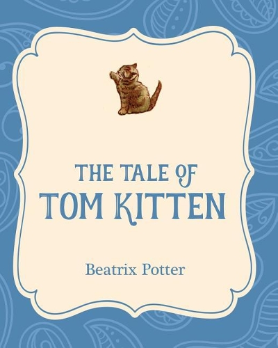 The Tale of Tom Kitten