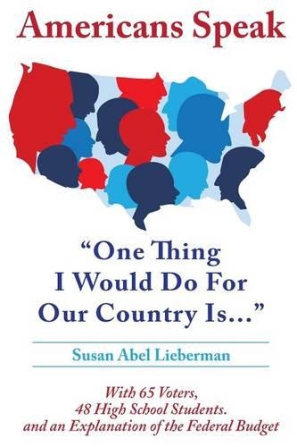 Americans Speak: One Thing I Would Do For Our Country Is(English)