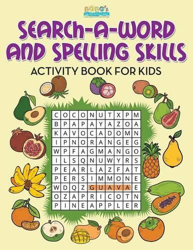 Search-A-Word and Spelling Skills Activity Book for Kids: (English)