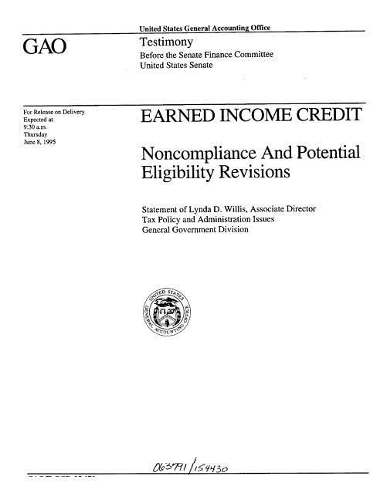 Earned Income Credit: Noncompliance and Potential Eligibility Revisions