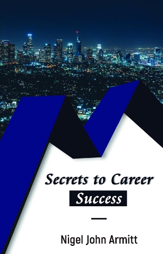Secrets to Career Success