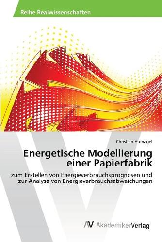 Energetische Modellierung einer Papierfabrik