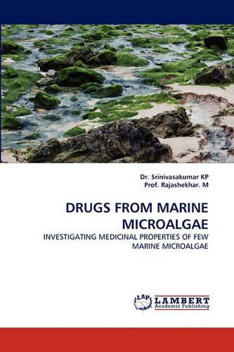 Drugs from Marine Microalgae