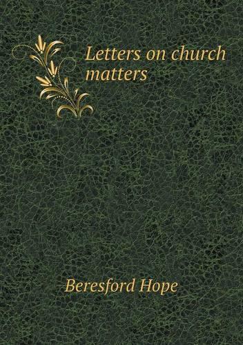 Letters on Church Matters