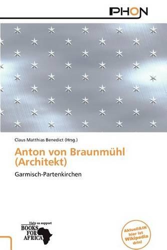 Anton Von Braunm Hl (Architekt)