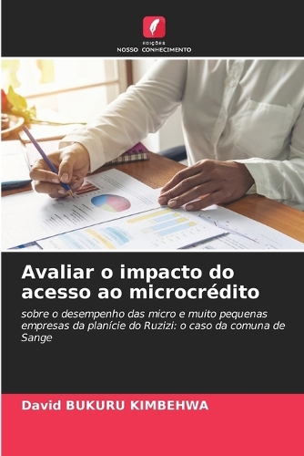 Avaliar o impacto do acesso ao microcrédito