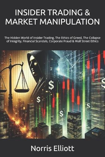 Insider Trading & Market Manipulation