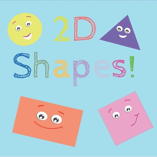 2D Shapes!