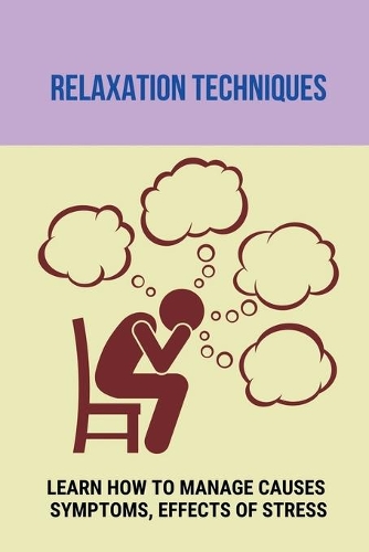 Relaxation Techniques