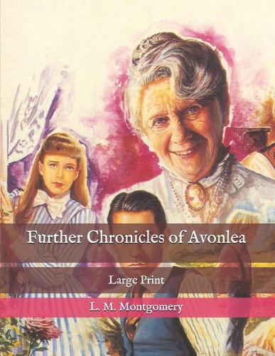 Further Chronicles of Avonlea