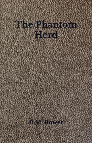 The Phantom Herd: Beyond World's Classics