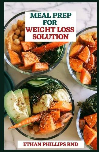 Meal Prep for Weight Loss Solution