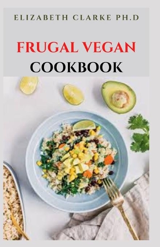 Frugal Vegan Cookbook