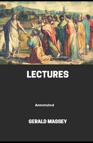 Gerald Massey's Lectures