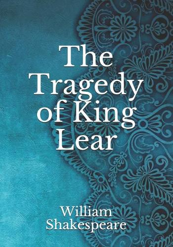 The Tragedy of King Lear
