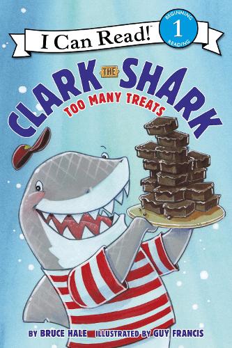 Clark the Shark: Too Many Treats: (I Can Read Level 1)