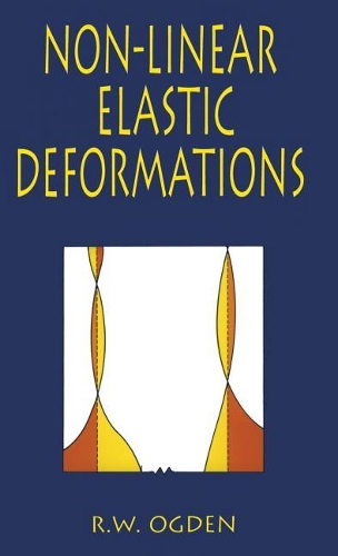 Non-Linear Elastic Deformations: (Dover Civil and Mechanical Engineering)